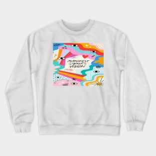 Manifest Your Vision Crewneck Sweatshirt